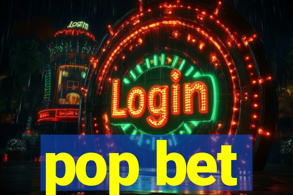 pop bet